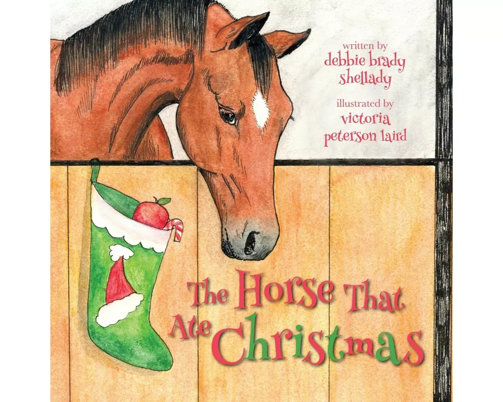 The Horse That Ate Christmas