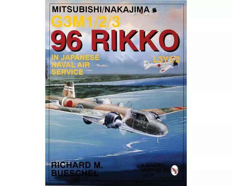 Mitsubishi/Nakajima G3m1/2/3 96 Rikko L3y1/2 in Japanese Naval Air Service