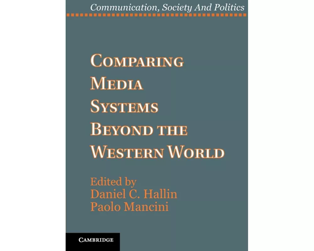 Comparing Media Systems Beyond the Western World
