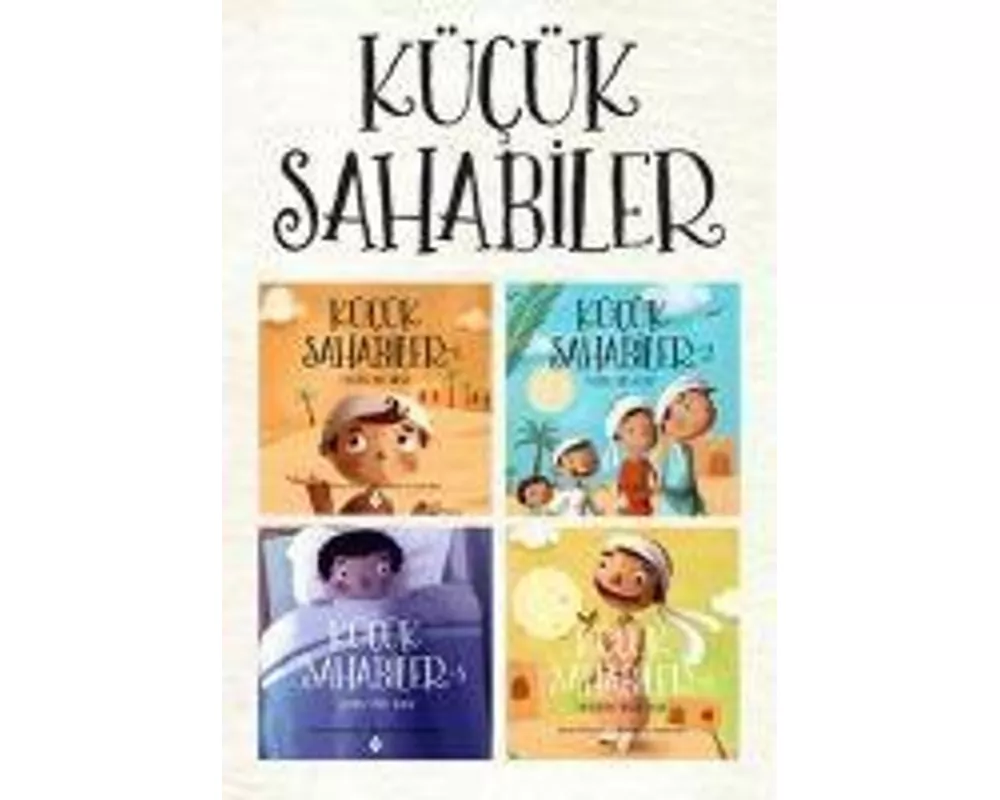 Kücük Sahabiler Seti - 4 Kitap Takim