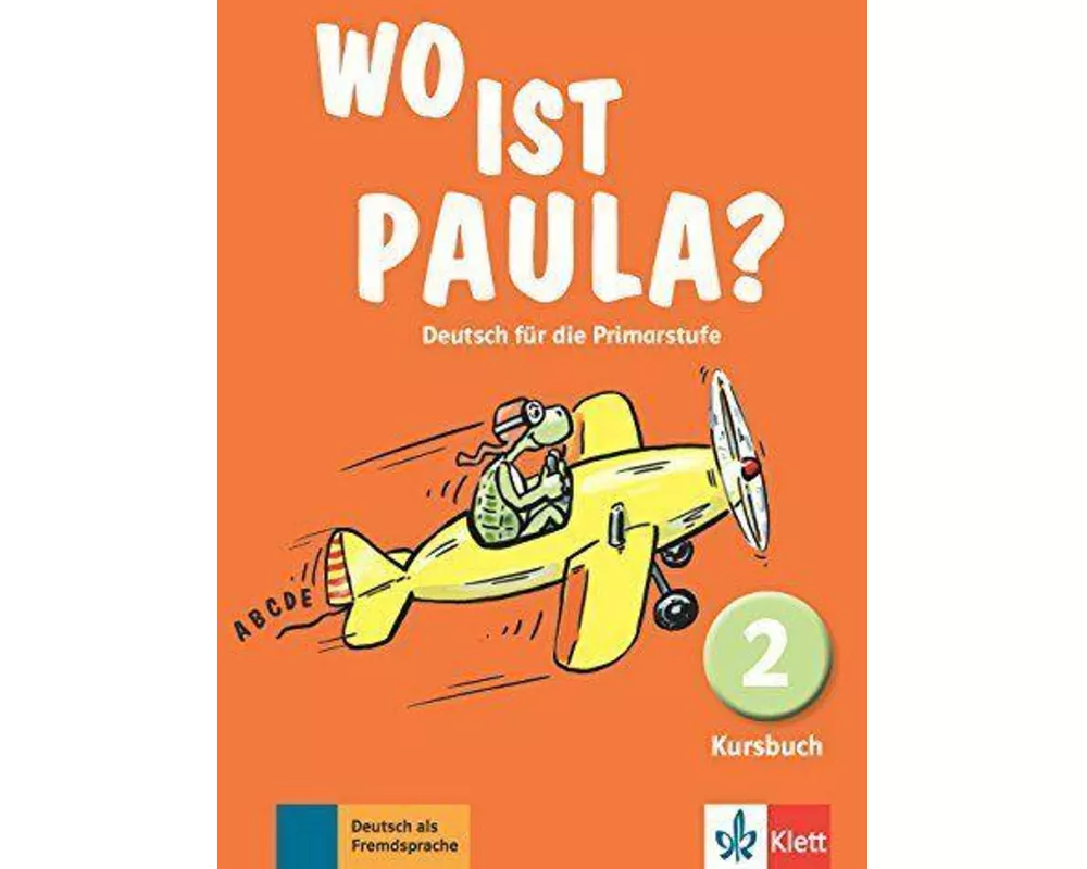 Wo ist Paula? Kursbuch 2