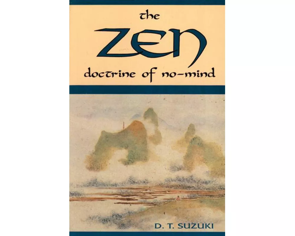 ZEN Doctrine of No Mind