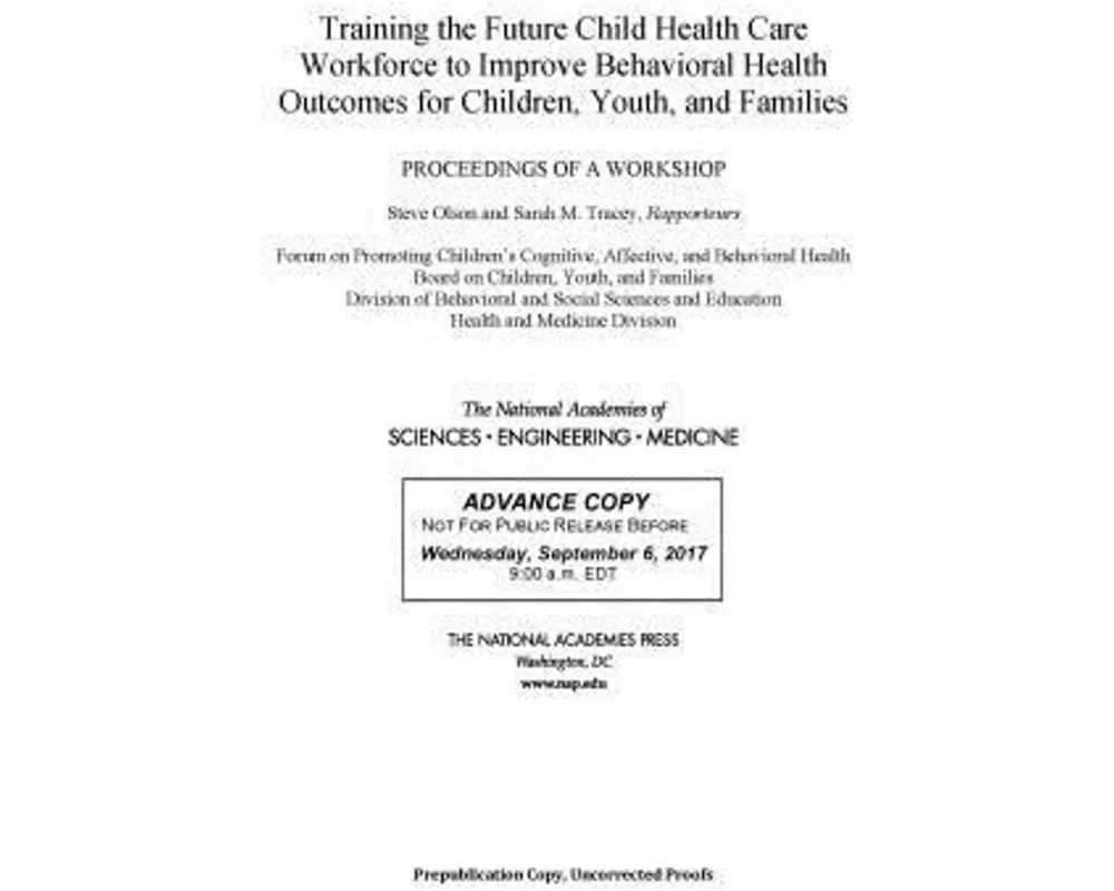 Training the Future Child Health Care Workforce to Improve the Behavioral Health of Children, Youth, and Families