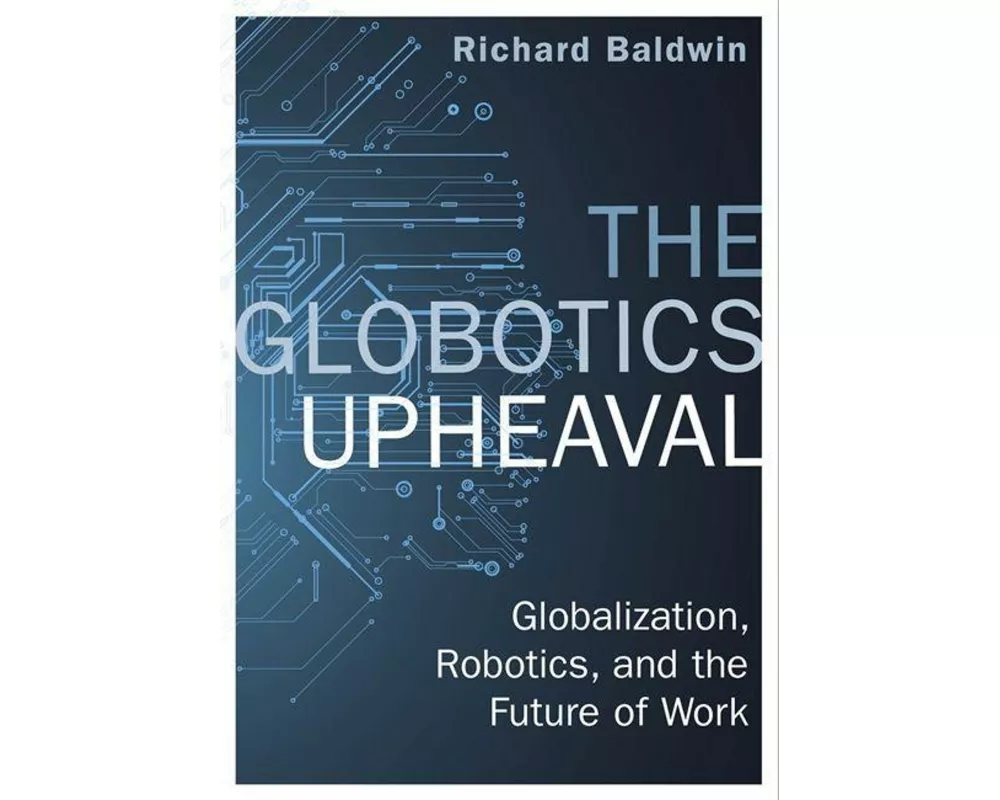 The Globotics Upheaval