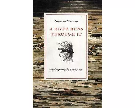 A River Runs Through It