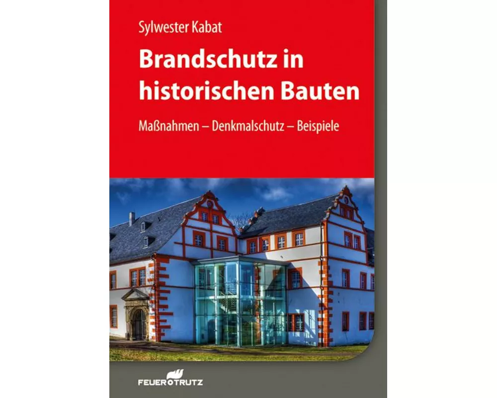 Brandschutz in historischen Bauten