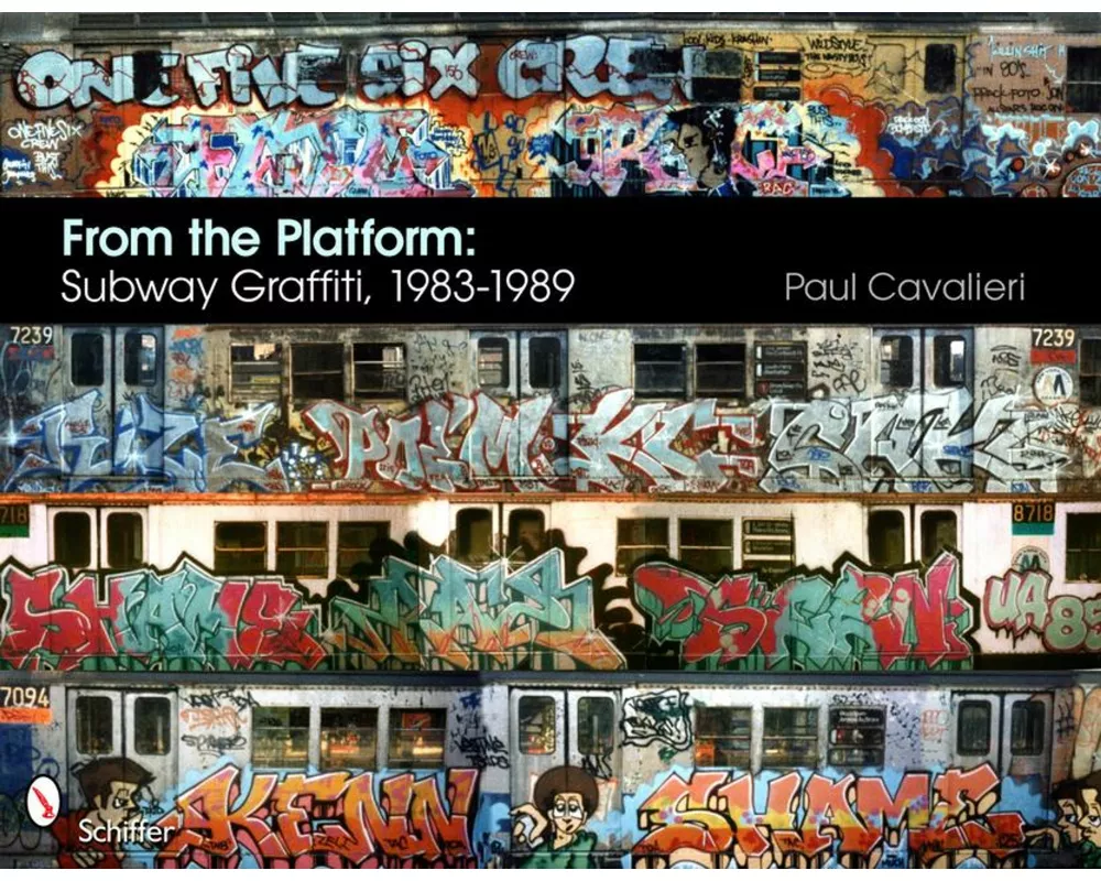 From the Platform: Subway Graffiti, 1983-1989