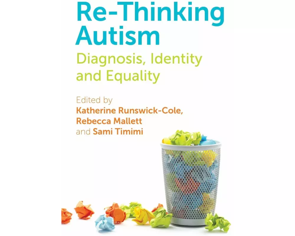 Re-Thinking Autism