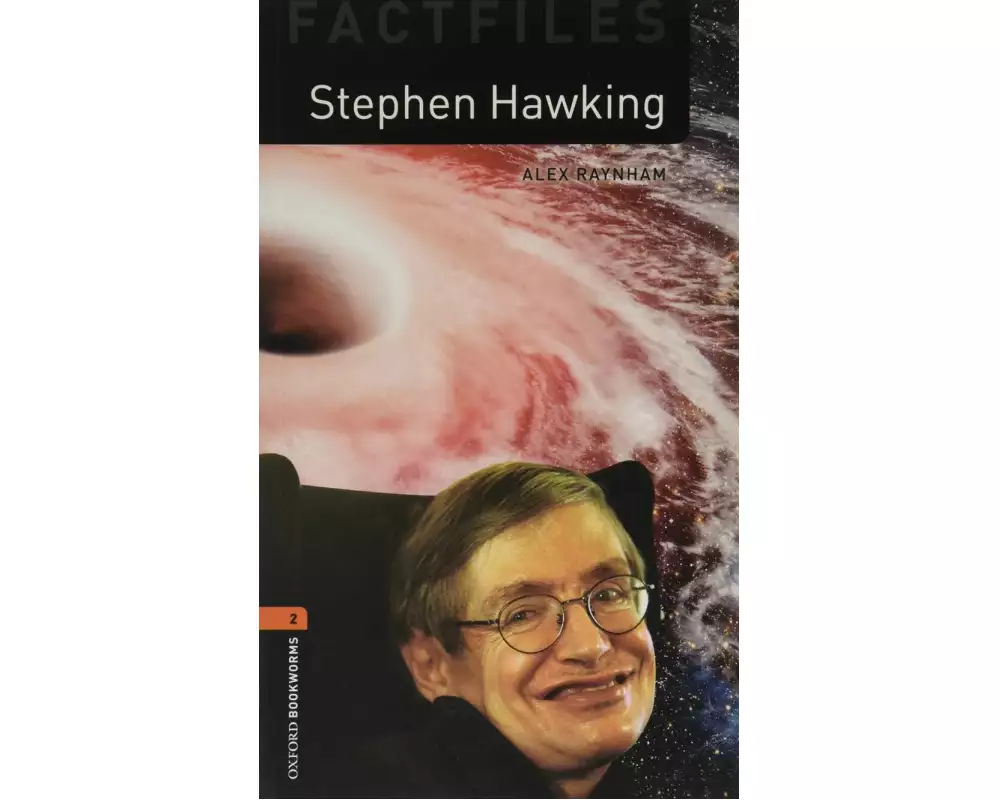Oxford Bookworms Library: Level 2: Stephen Hawking