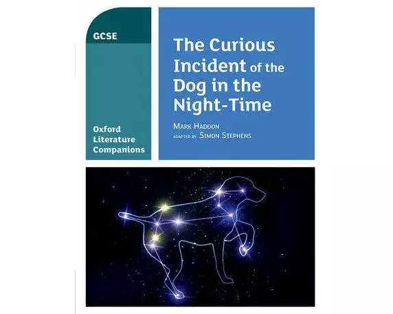 Oxford Literature Companions: The Curious Incident of the Dog in the Night-time