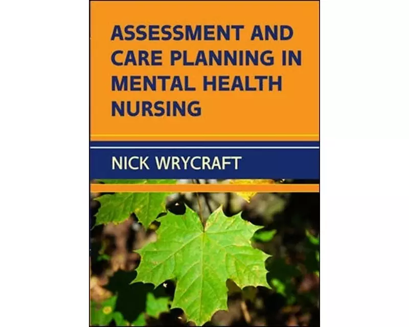 Assessment and Care Planning in Mental Health Nursing