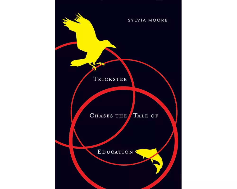 Trickster Chases the Tale of Education