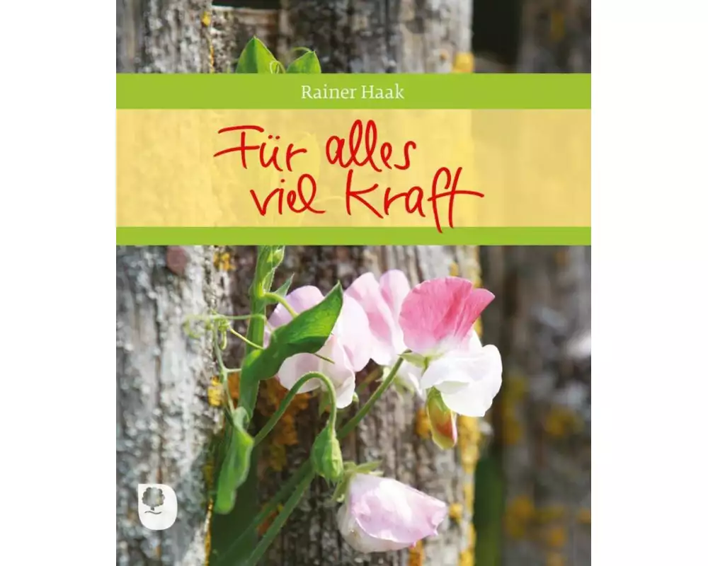 Für alles viel Kraft