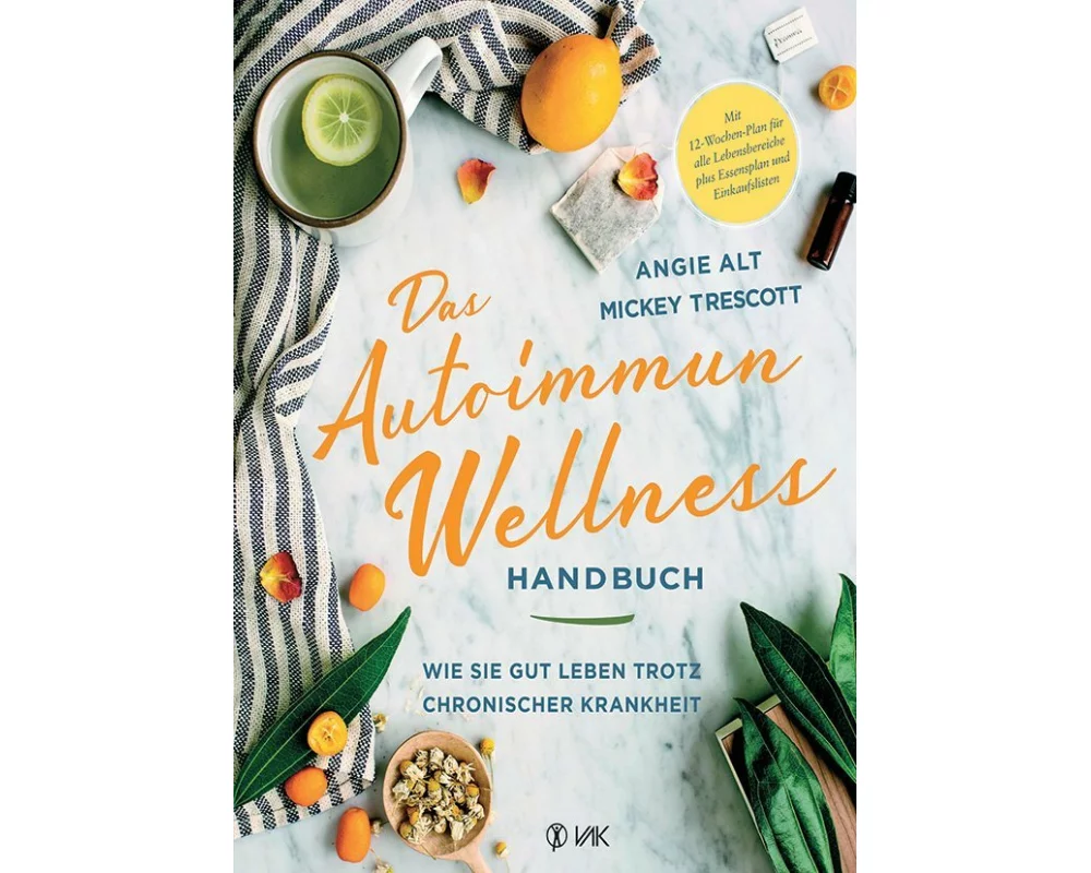Das Autoimmun-Wellness-Handbuch