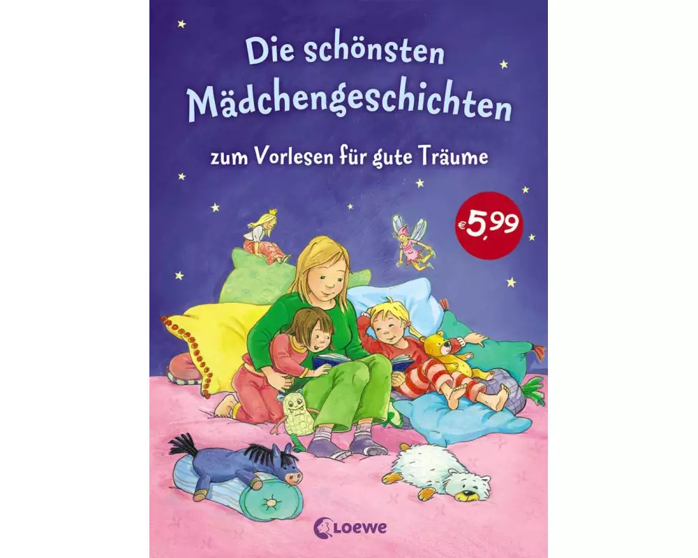 Die schönsten Mädchengeschichten zum Vorlesen für gute Träume