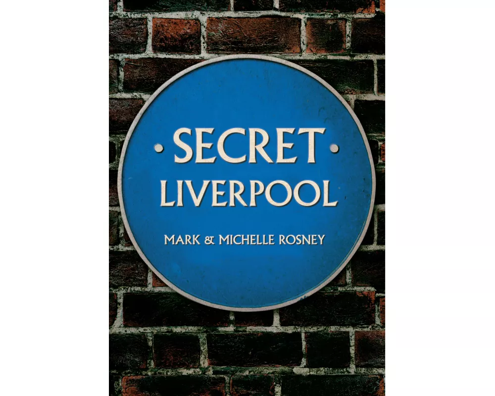 Secret Liverpool