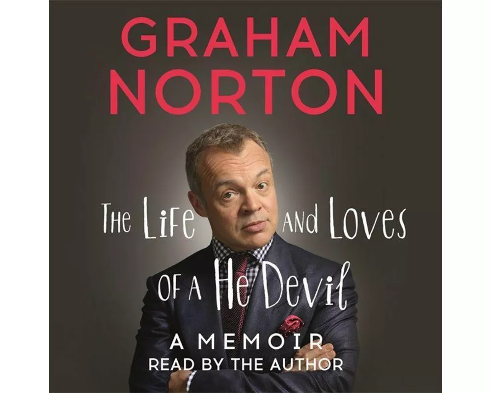 The Life and Loves of a He Devil