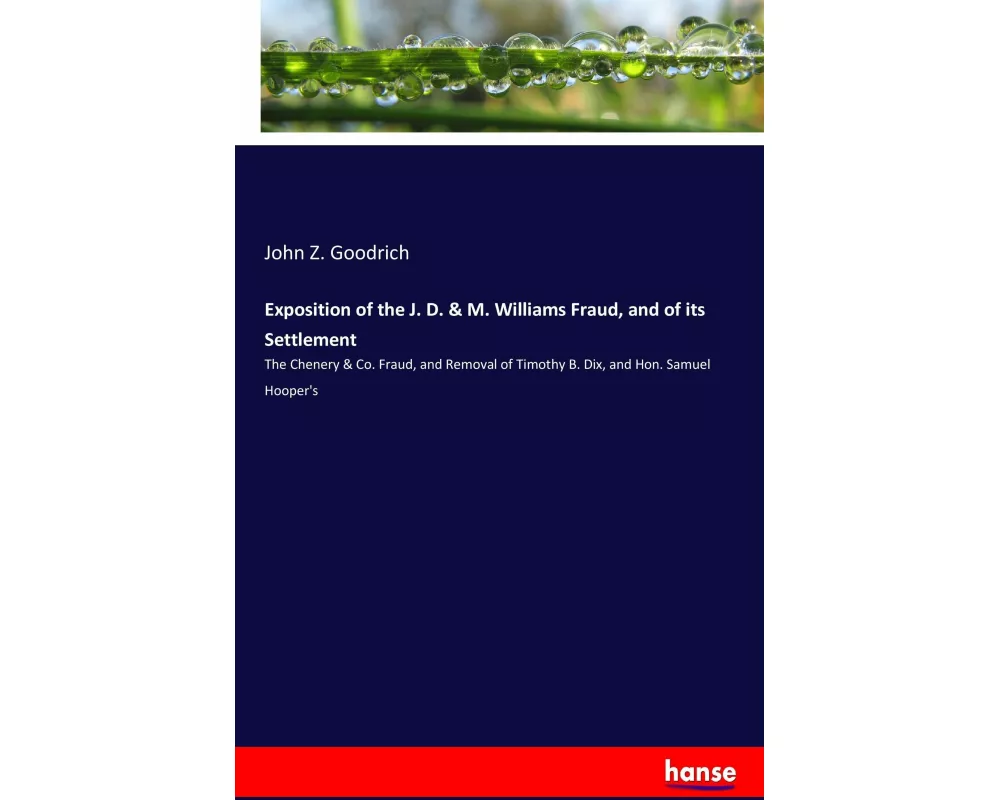 Exposition of the J. D. & M. Williams Fraud, and of its Settlement
