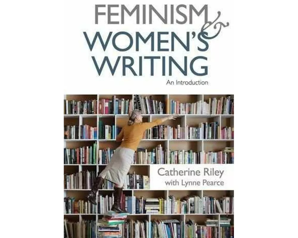 Feminism and Women’s Writing