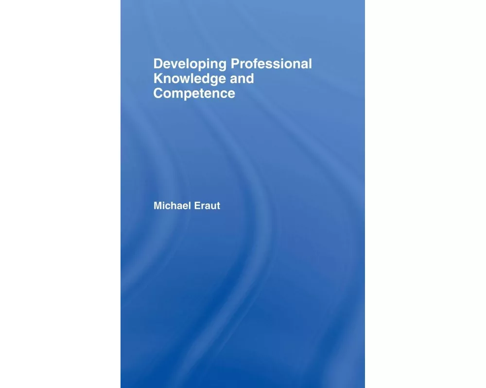 Developing Professional Knowledge And Competence