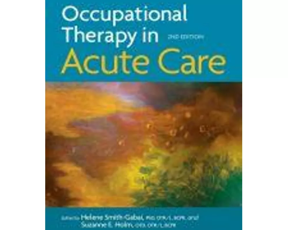 Occupational Therapy in Acute Care