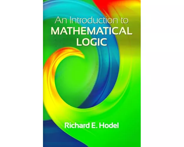 An Introduction to Mathematical Logic