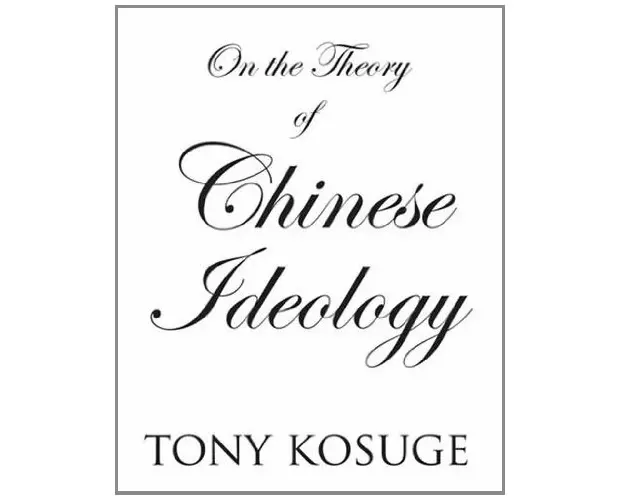 On the Theory of Chinese Ideology