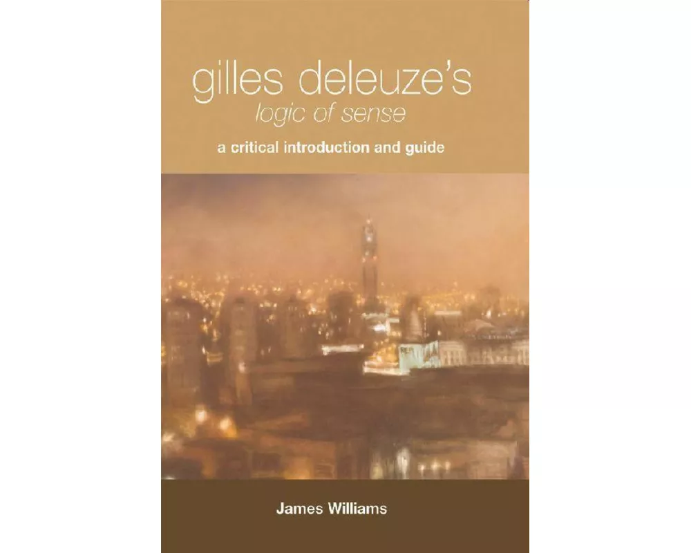 Gilles Deleuze's Logic of Sense