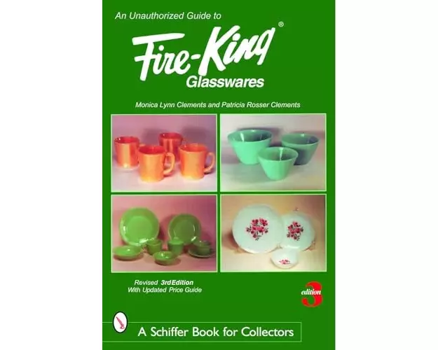 An Unauthorized Guide to Fire-King Glasswares