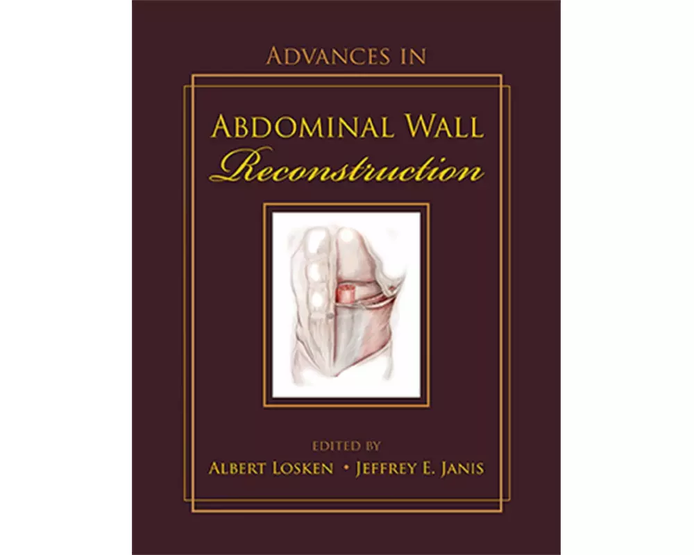 Advances in Abdominal Wall Reconstruction