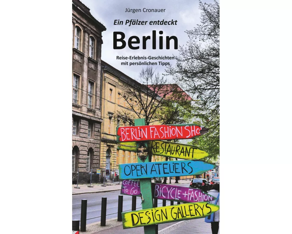 Ein Pfälzer entdeckt Berlin