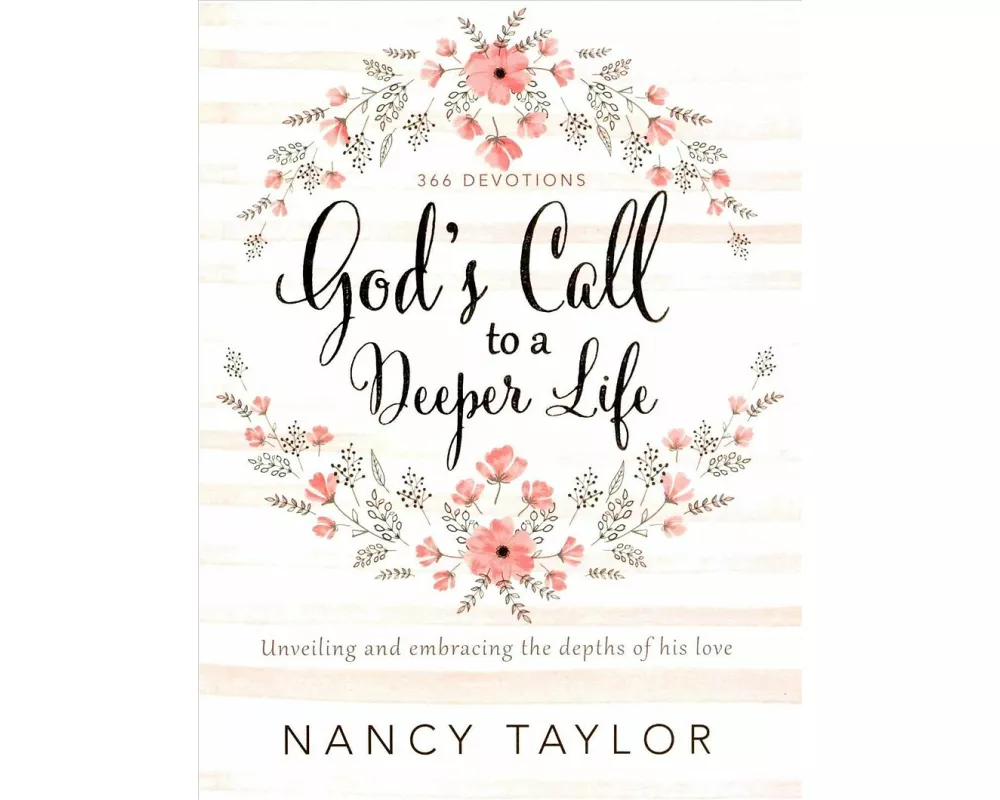 God's Call to a Deeper Life
