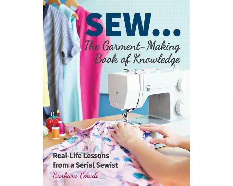 SEW ... The Garment-Making Book of Knowledge