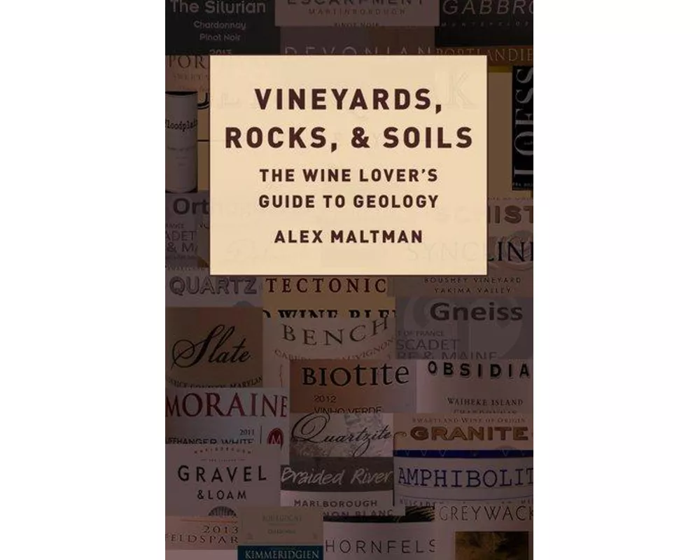 Vineyards, Rocks, and Soils