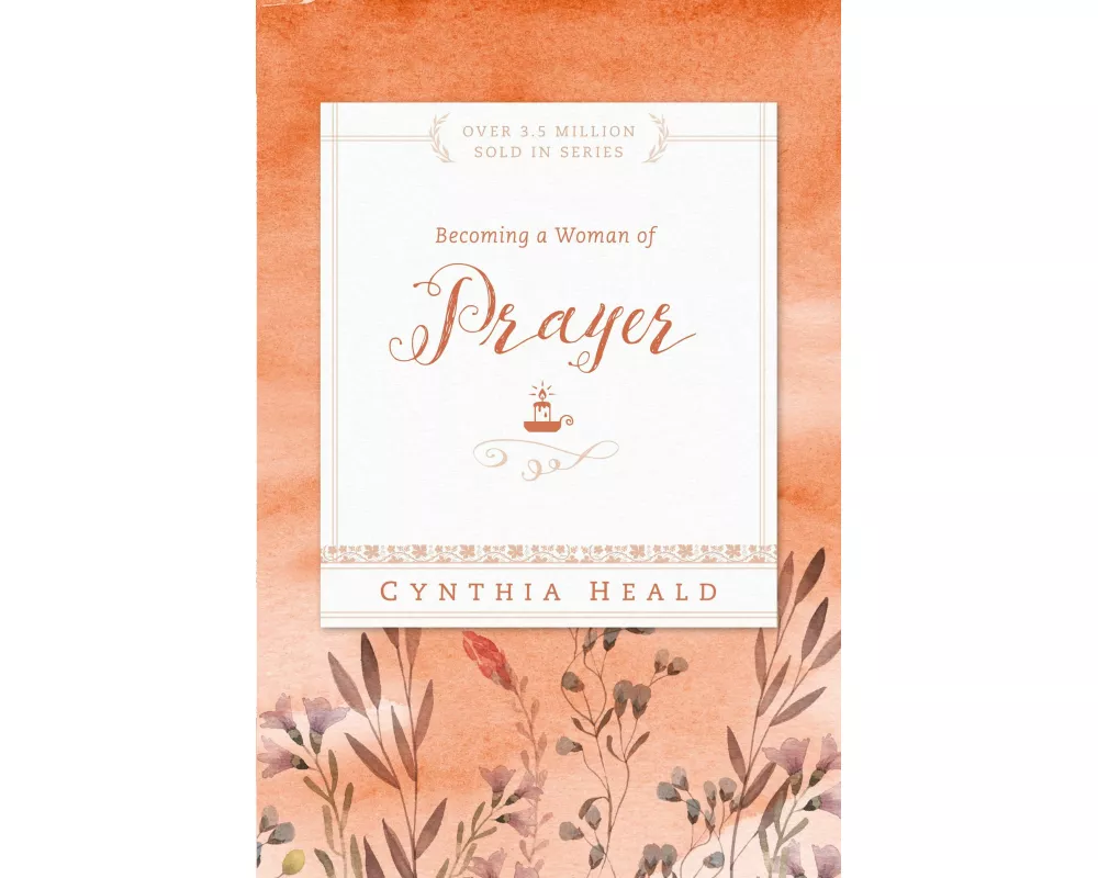 Becoming a Woman of Prayer