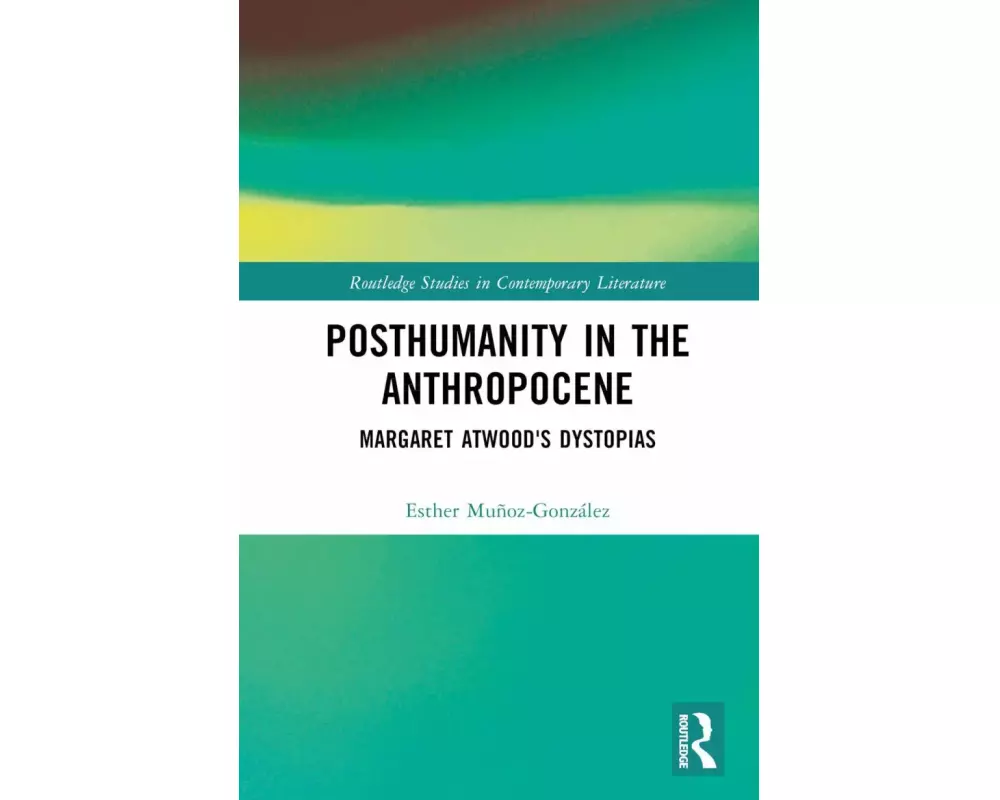 Posthumanity in the Anthropocene