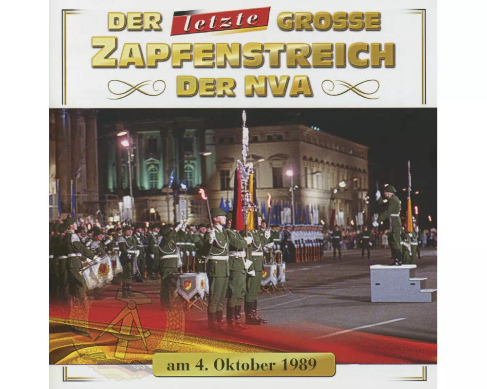 Der Große Zapfenstreich der NVA