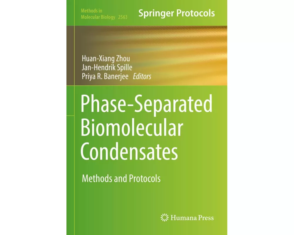 Phase-Separated Biomolecular Condensates
