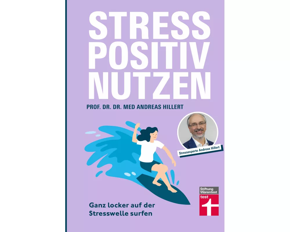 Stress positiv nutzen