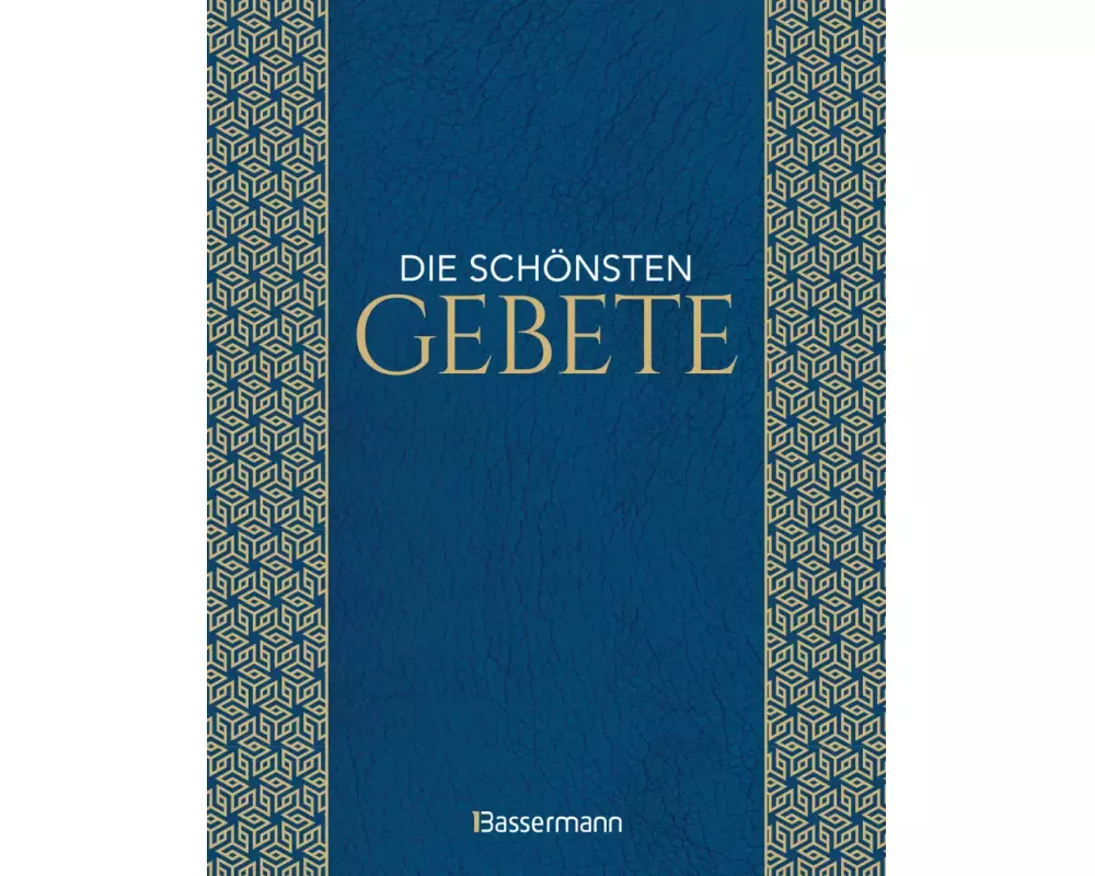 Die schönsten Gebete zur inneren Einkehr, Meditation, für Trost und Zuspruch