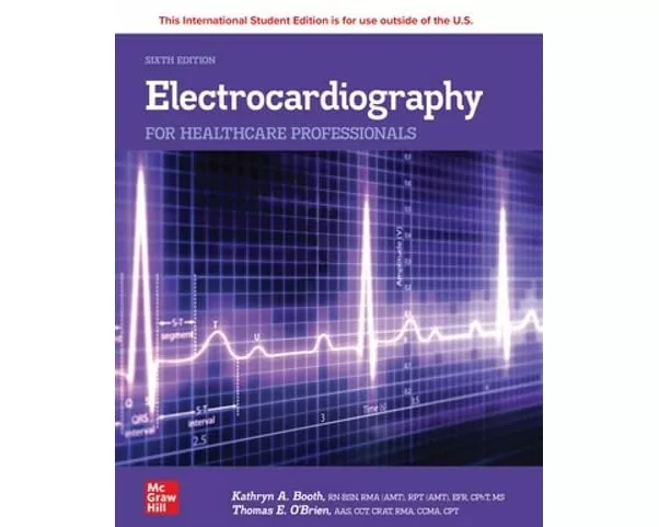 Electrocardiography for Healthcare Professionals ISE