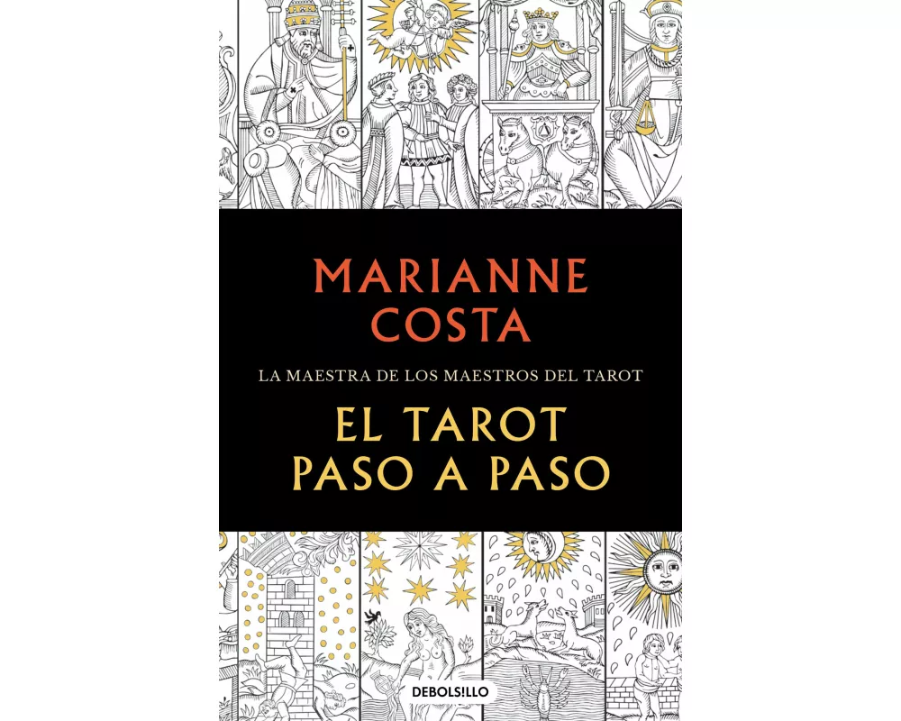 El tarot paso a paso / The Tarot Step by Step. The Master of Tarot Teachers
