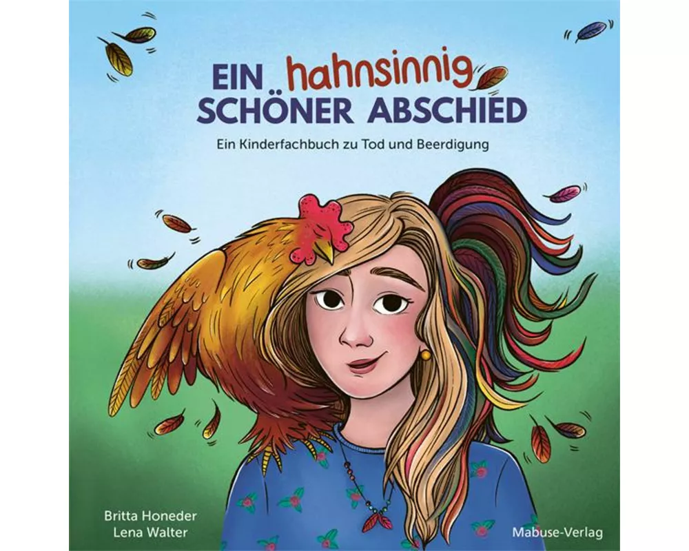 Ein hahnsinnig schöner Abschied