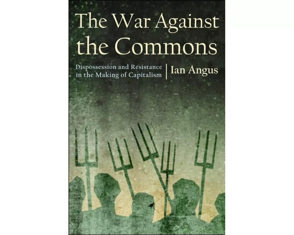 The War Against the Commons