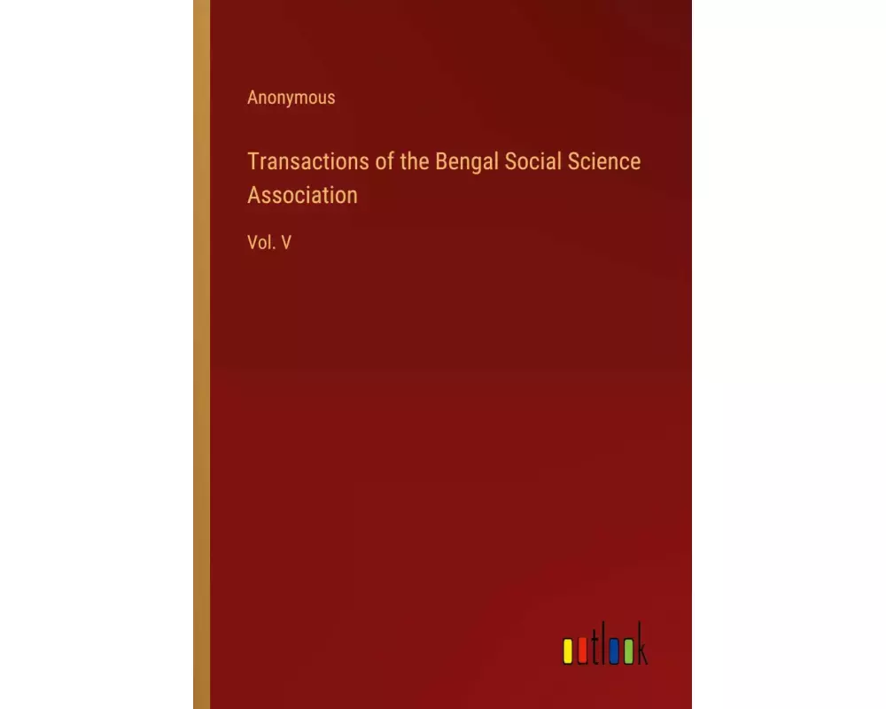 Transactions of the Bengal Social Science Association