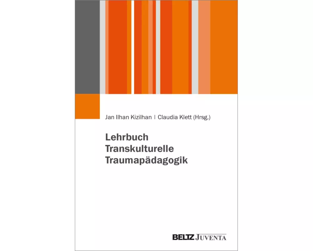 Lehrbuch Transkulturelle Traumapädagogik