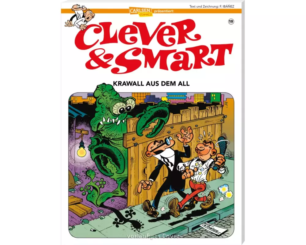 Clever und Smart 19: Krawall aus dem All