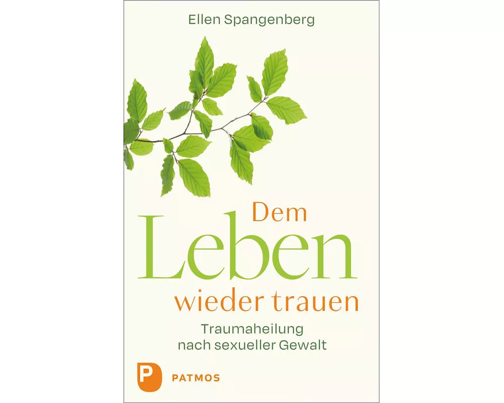 Dem Leben wieder trauen