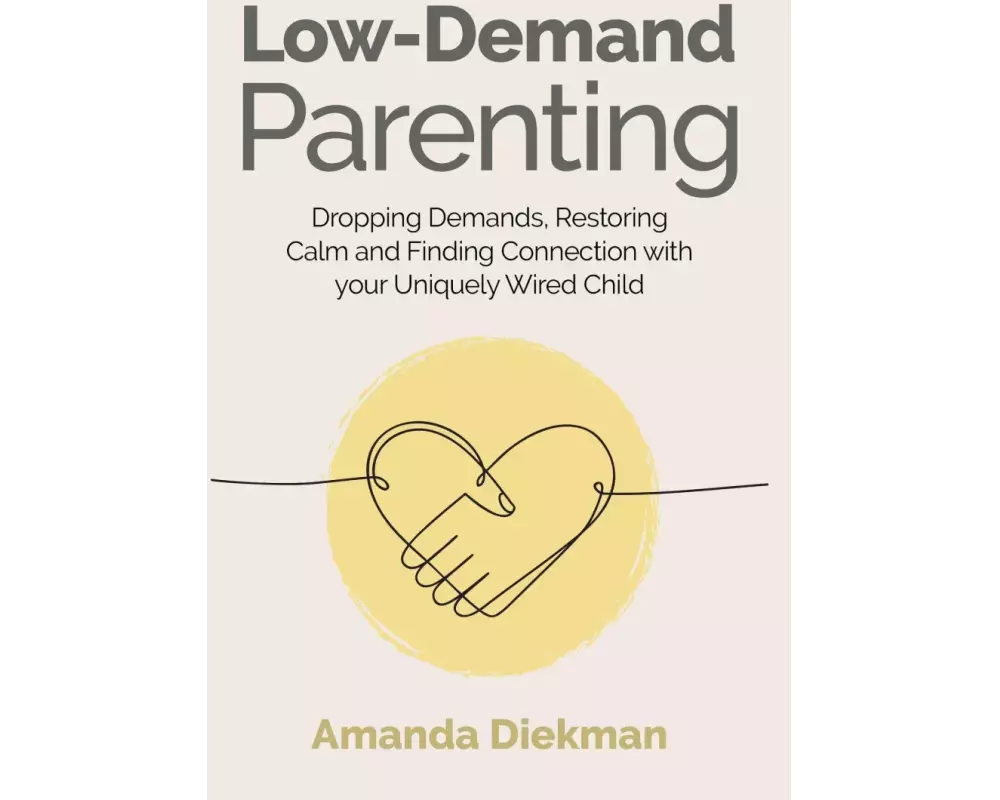 Low-Demand Parenting
