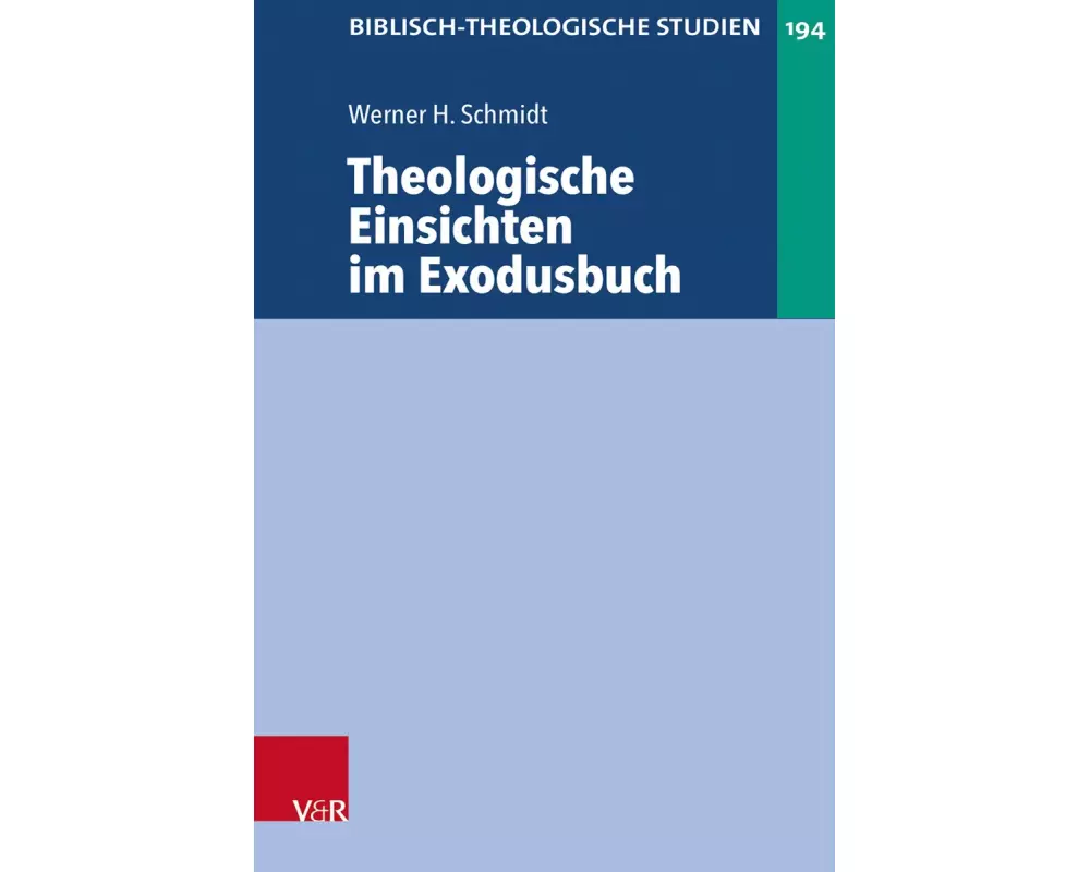 Theologische Einsichten im Exodusbuch